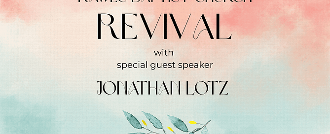 Rawls Baptist Church with guest Jonathan Lotz Event Banner