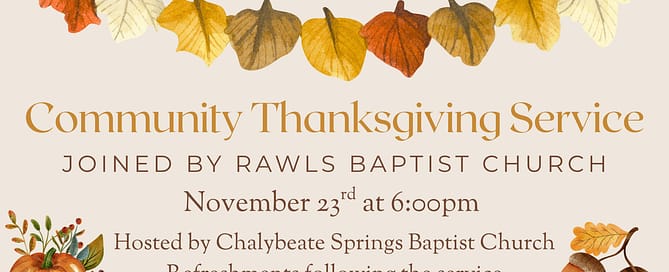 Thanksgiving Service - Rawls Baptist Church and Chalybeate Springs Baptist Church